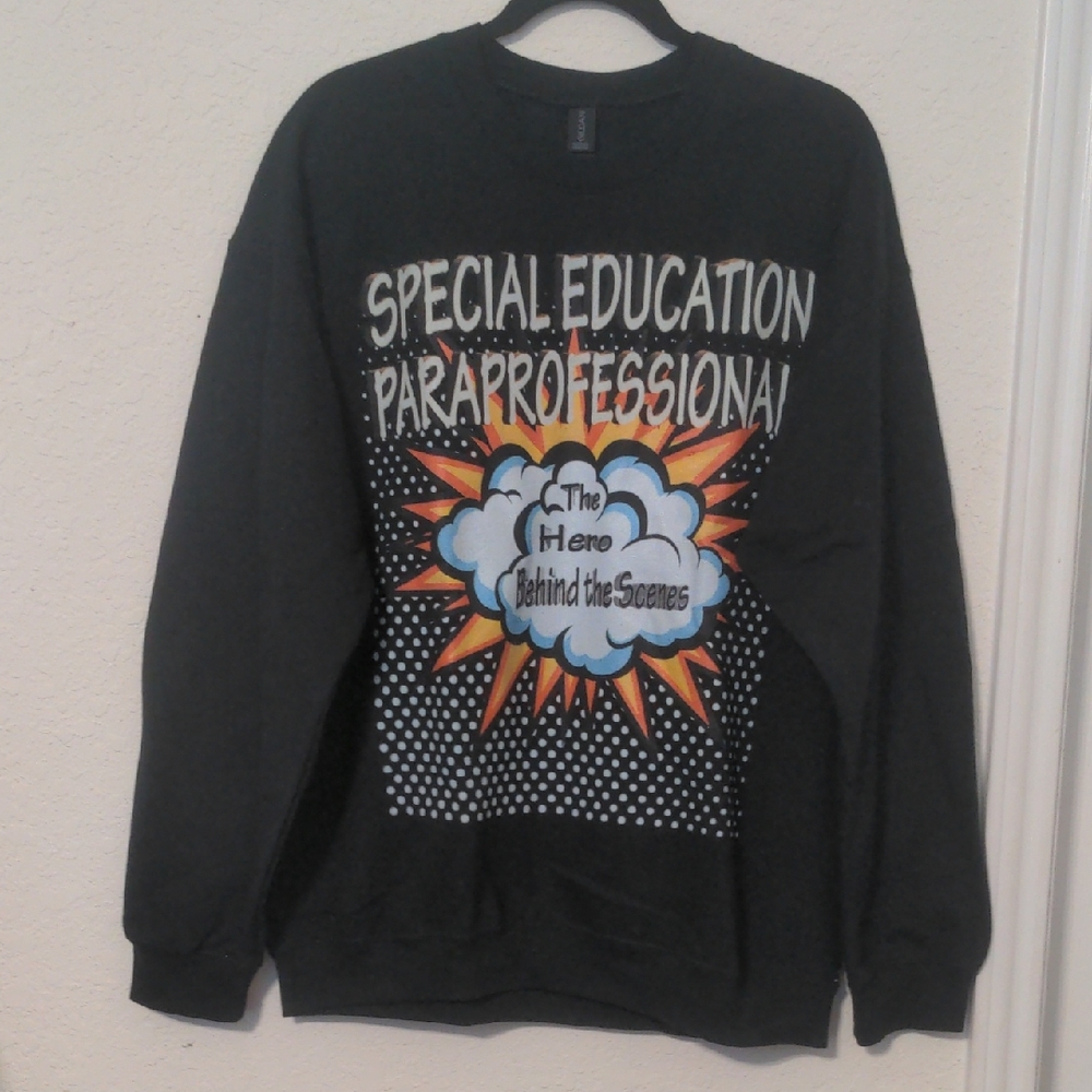 Unisex Special Education Para Professional Black Pullover Sweatshirt. Size L